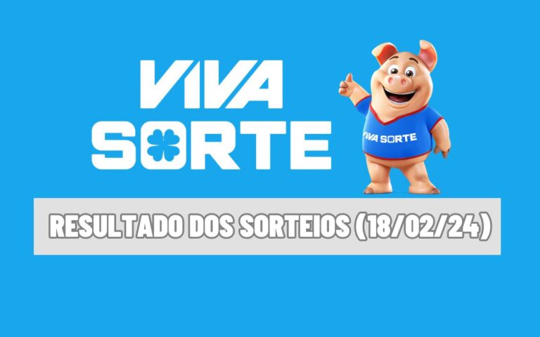 Viva Sorte: novos ganhadores nos resultados dos sorteios de hoje (18/02) 1 Viva Sorte resultados